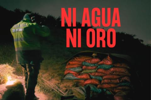 ni agua ni oro